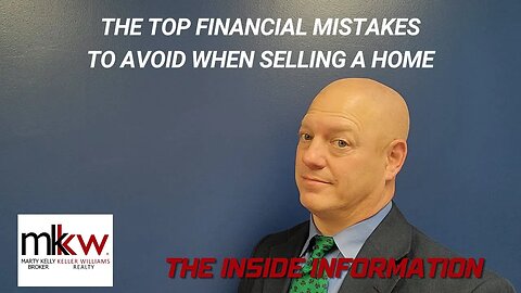 The Top Financial Mistakes To Avoid When Selling a Home