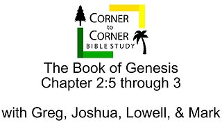 Studying the Genesis Chapter 2:5-3