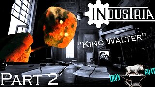 Industria - Part 2 - Gameplay Walkthrough