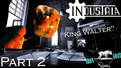 Industria - Part 2 - Gameplay Walkthrough