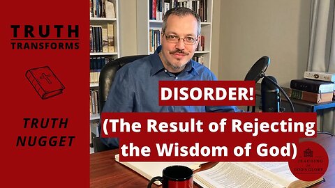 Rejecting God's Wisdom = DISORDER!!! | Truth Nugget (James 3:3-12), Expository Preaching, Pride
