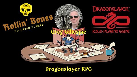 Dragonslayer RPG! Dr. Greg Gillespie Returns! #BrOSR #TTRPG #D&D