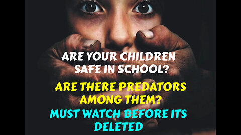 WARNING! DEMONS AMONG THE CHILDREN WATCH BEFORE IT'S DELETED! ARE YOUR KIDS SAFE IN SCHOOL