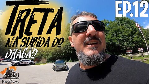 Treta na subida do DRAGÃO (Tail of the Dragon). MESEUA Ep.12