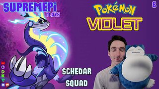 ⭐Pokemon Violet⭐Schedar Squad⭐SupremePi plays (8)⭐