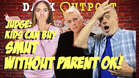 Dark Outpost 09.02.2022 Judge: Kids Can Buy Smut Without Parent Ok!