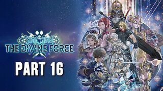 STAR OCEAN: THE DIVINE FORCE - PART 16 - FULL PLAYTHROUGH