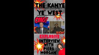🧨 ‘PIERS MORGAN’ INTERVIEWS ‘KANYE ‘YE’ WEST’ = BOOM!!! #kanyewest #piersmorgan #wtf #omg #watch