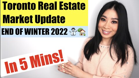 Toronto Real Estate Update March 2022 🏡 Toronto real estate agent with the most record home sales