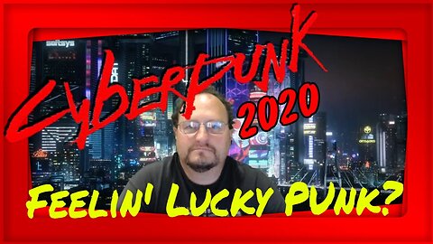 Cyberpunk 2020 The LK (Luck) Stat Overview... Do ya feel lucky punk... Do ya? Cyberpunk 2077 Lore!