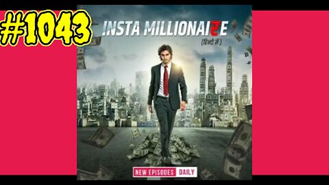 Insta Millionaire Chapter 1043 Explain In Hindi Episode 1043