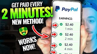 Get Paid +$2.40 EVERY 2 Minutes! (NEW METHOD!) | Make Money Online For Beginners 2022