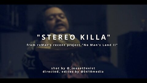 Stereo Killa - raMar [Official Music Video]
