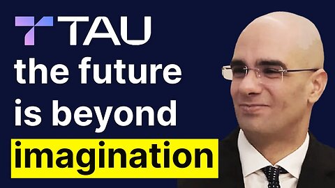 The Future Beyond Imagination | TAU - AGORAS 💎 #Tau #Taunet #tauchain