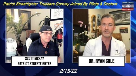 2.16.22 PATRIOT STREETFIGHTER TRUCKERS CONVOY JOINED BY PILOTS & DOCTORS