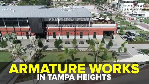 Armature Works in Tampa Heights | We're Open