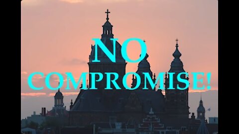 The Jesuit Vatican Shadow Empire 197 - NO Compromise!
