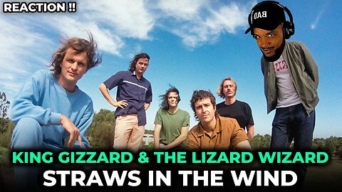 🎵 King Gizzard and the Lizard Wizard - Straws in the Wind REACTION