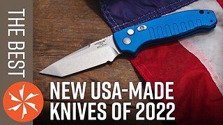 The Best USA-Made Knives New in 2022 So Far - KnifeCenter