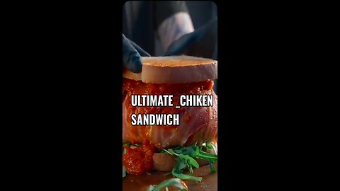 ULTIMATE CHICKEN SANDWICH #ASMR #short#video#short