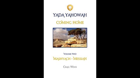 YYV2C4 Coming Home Messiah Sha’uwl v Dowd The Unconsidered Prophecy…