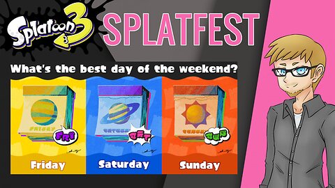 Weekend Splatfest - #TeamSaturday