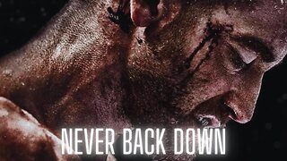 Never Back Down - Motivational Speech to Achieve Your Dreams