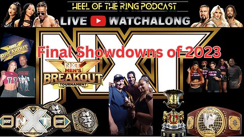 WWE NXT LIVE REACTION INTERACTIVE WATCHALONG with HEEL OF RING CREW