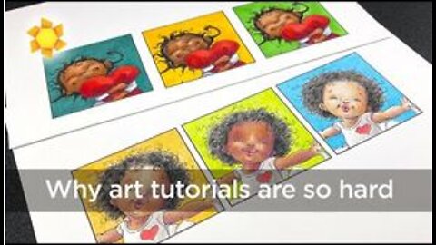 Why are Art Tutorials not Easy? Frustrated by art tutorials?