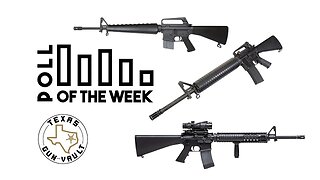 TGV Poll Question of the Week #107: Which M16 variant is the best? A1, A2, A3 or A4?