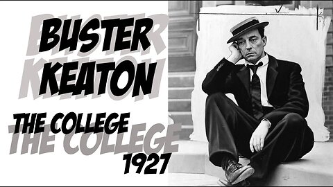 College 📚🎓 Buster Keaton 🚣‍♂️❤️