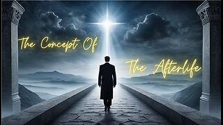 The Concept of the Afterlife