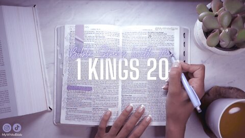 Bible Study Lessons | Bible Study 1 Kings Chapter 20 | Study the Bible With Me