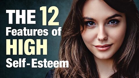 12 Integral Aspects of Self Esteem - How to Build Self Esteem