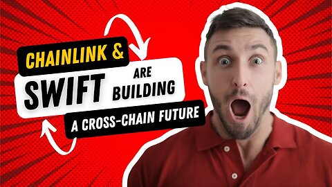 Chainlink & SWIFT are building a CROSS-CHAIN FUTURE