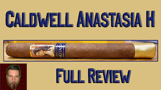 Caldwell Anastasia H (Full Review) - Should I Smoke This