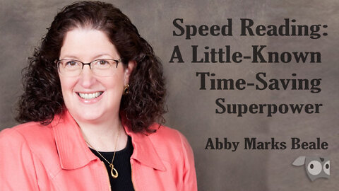 Speed Reading: A Little-Known Time-Saving Superpower with Abby Marks Beale