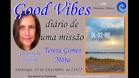 Good Vibes, ed.31, Teresa Gomes Mota, Diário de uma Missão