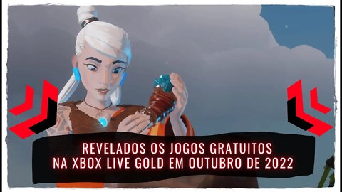 Xbox Live Gold Outubro 2022 (Jogos Gratuitos para Assinantes Gold e Xbox Game Pass Ultimate)