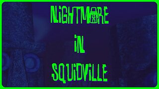 Squidward Buddy What Red Eyes You Have and Were Your Teeth Always So Big? (Nightmare In Squidville)