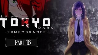 Tokyo Dark: Remembrance - Part 16 (with commentary) PS4