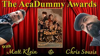 The Goonies - The AcaDummy Awards 40