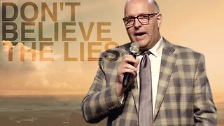 Don't Believe the Lies | Sermon | Pastor Mitchell Bland