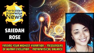 Finding Your Highest Vibration - Messengers of Evolution - Metaphysical Balance | Saiedah Rose