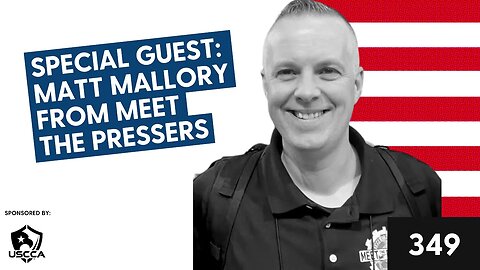 Special Guest: Matt Mallory from Meet the Pressers