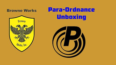 Para-Ordnance P14 & P12 Unboxing