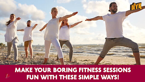 Top 4 Ways To Make Fitness Sessions Fun