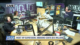 Mojo in the Morning: VIP Super Bowl weekend costs