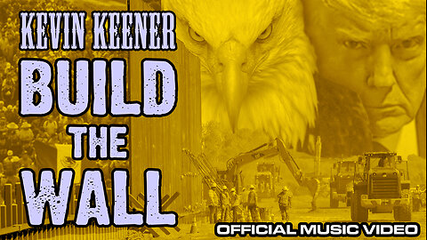 Build the Wall - Official Lyric Music Video - Kevin Keener