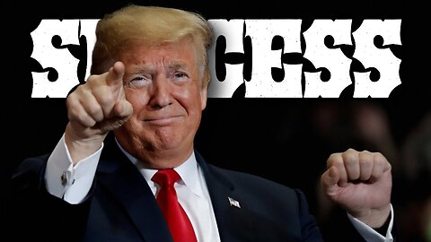 Success - Trump edit